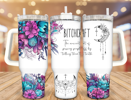 Bitchcraft 40oz Stainless Steel Tumbler